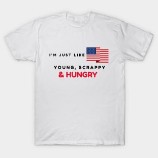 Hamilton I'm Just Like My Country T-Shirt